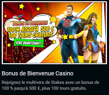 bonus bienvenue stakes casino